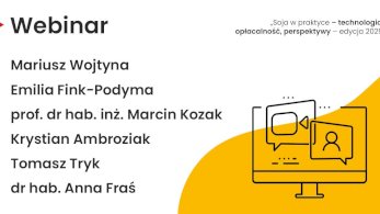 Soja w praktyce – technologia, opłacalność, perspektywy – edycja 2025 Soja w praktyce – technologia, opłacalność, perspektywy – edycja 2025